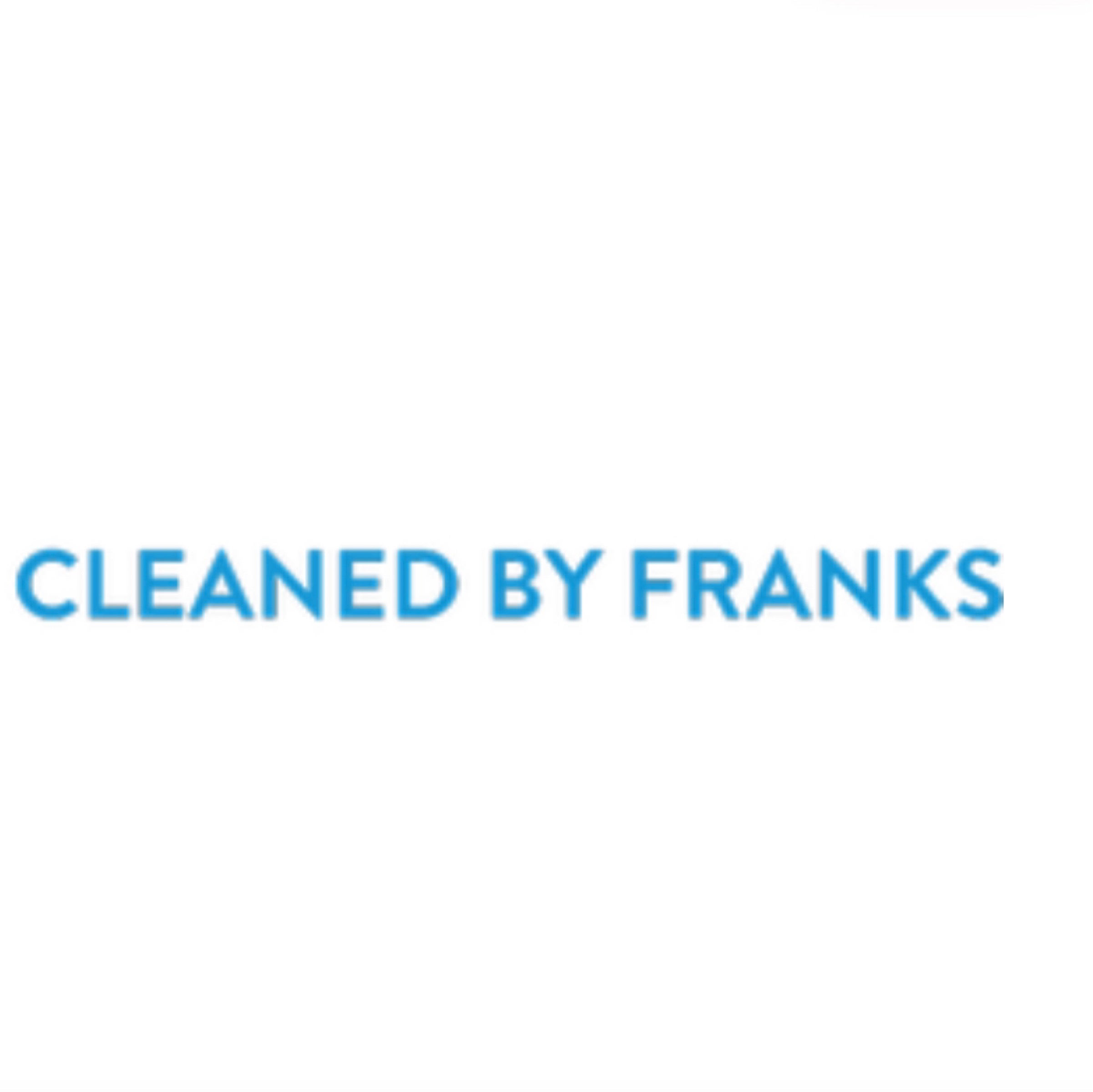 Cleaned by Franks