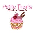 Petite Treats Miniature Desserts
