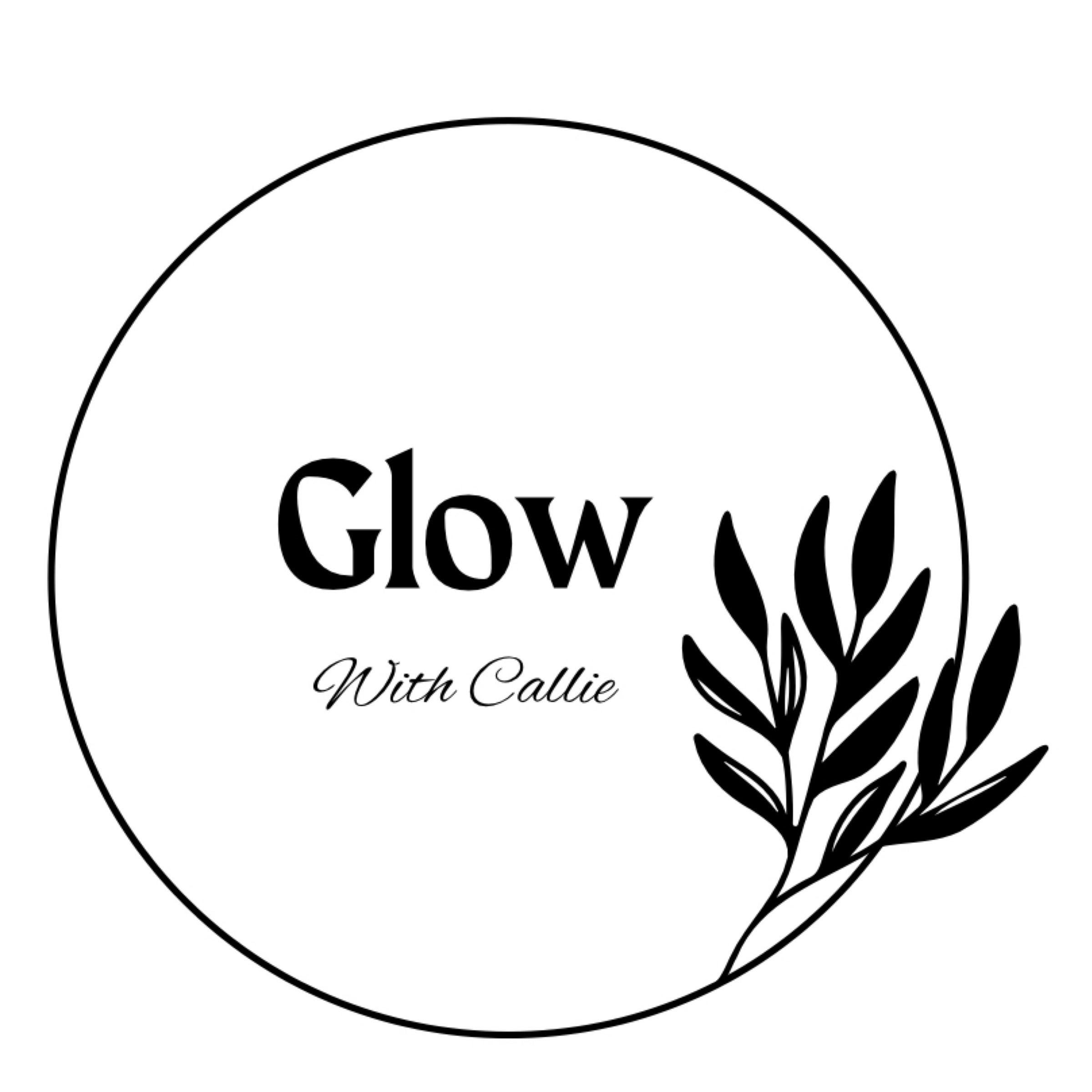 Glow With Callie