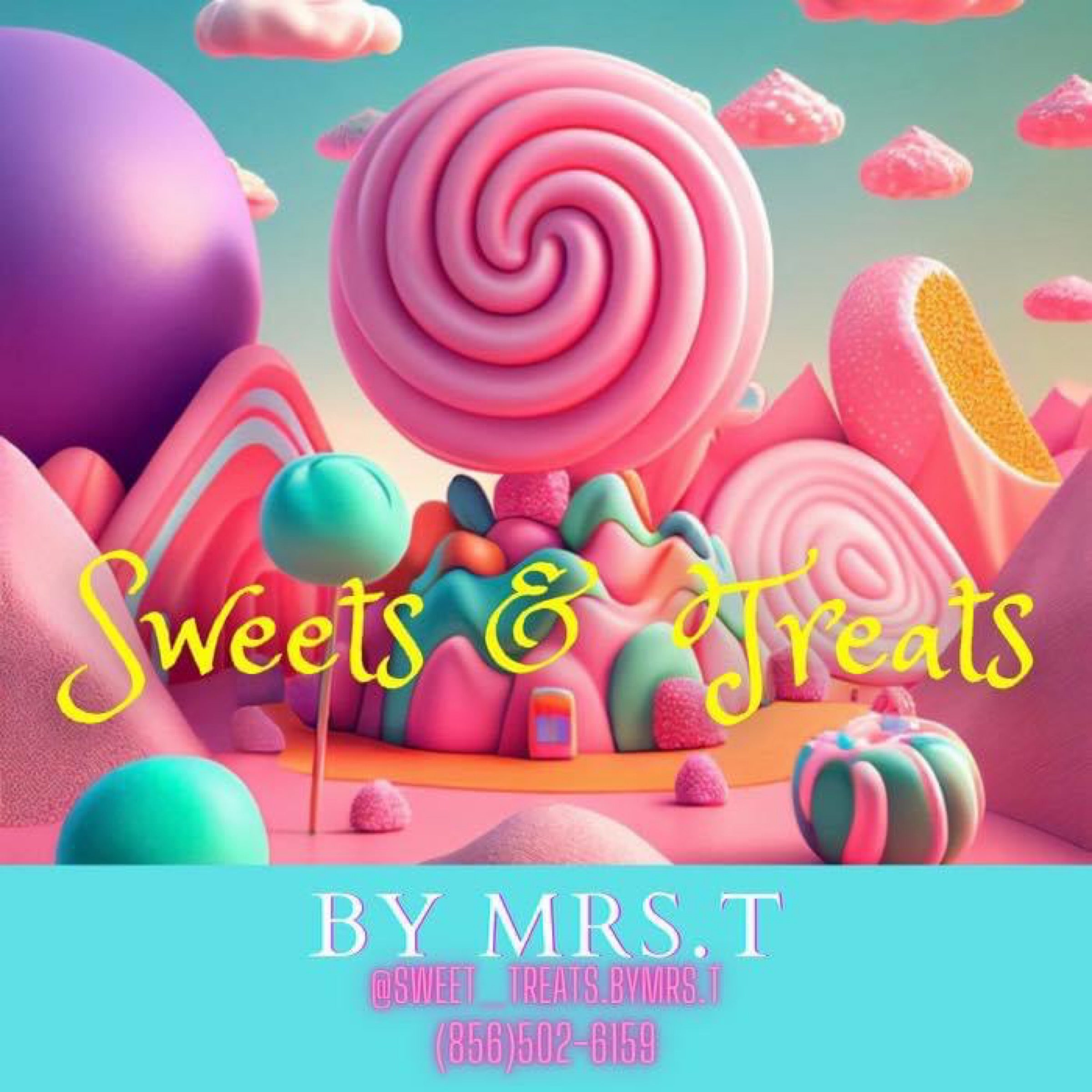 Sweets & Treats By Mrs.T
