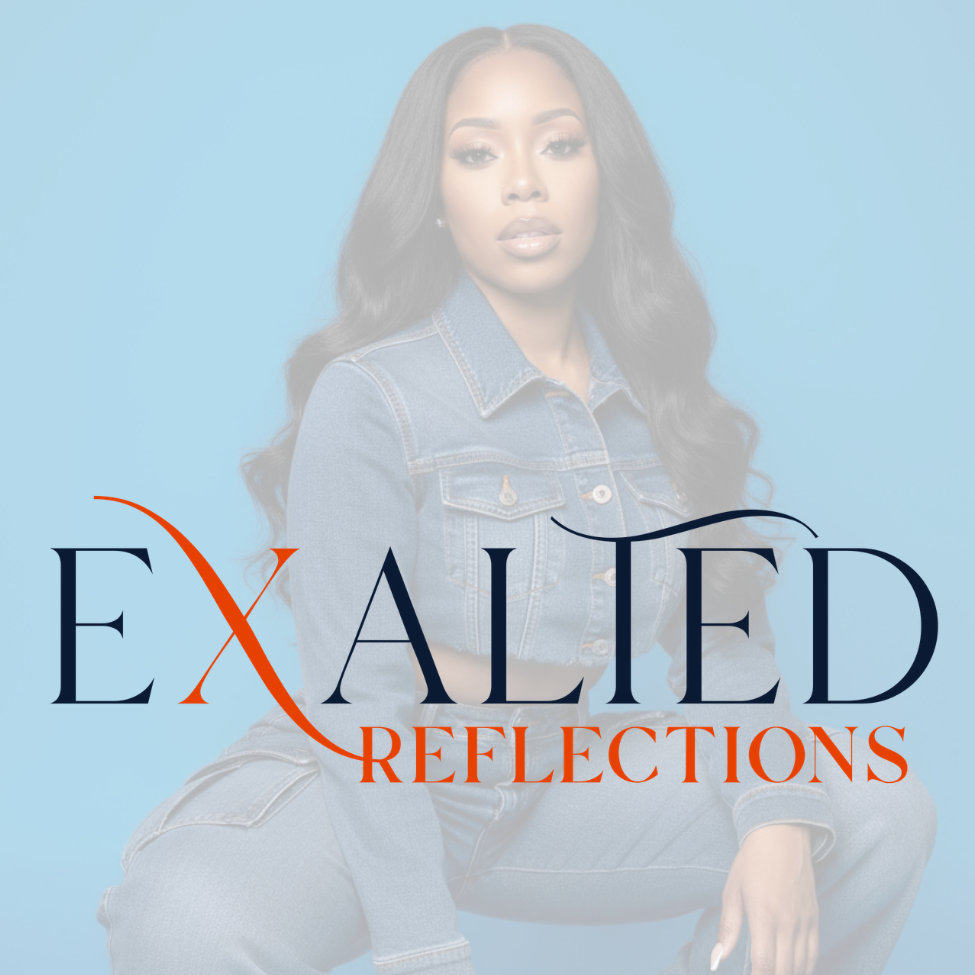 Exalted Reflections