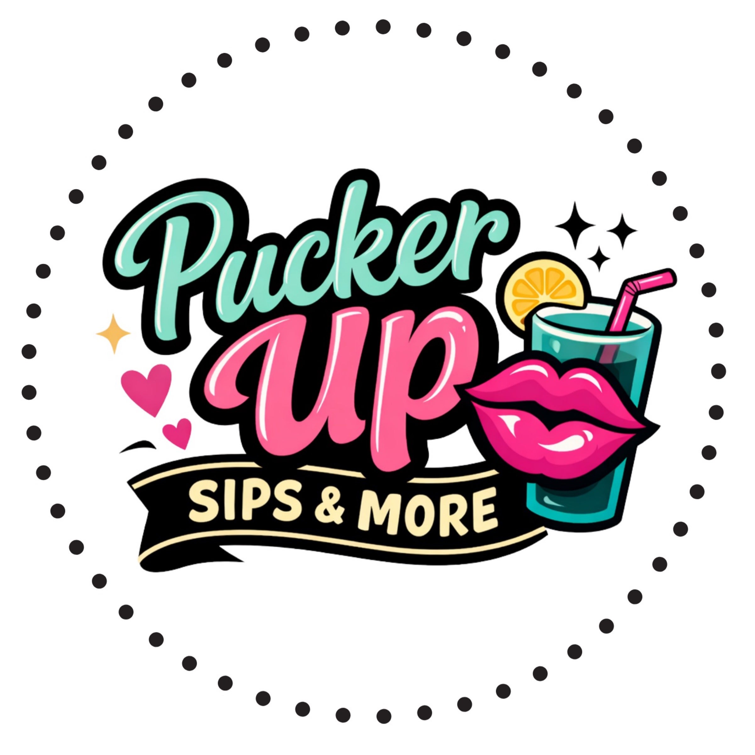 Pucker Up Sips & More