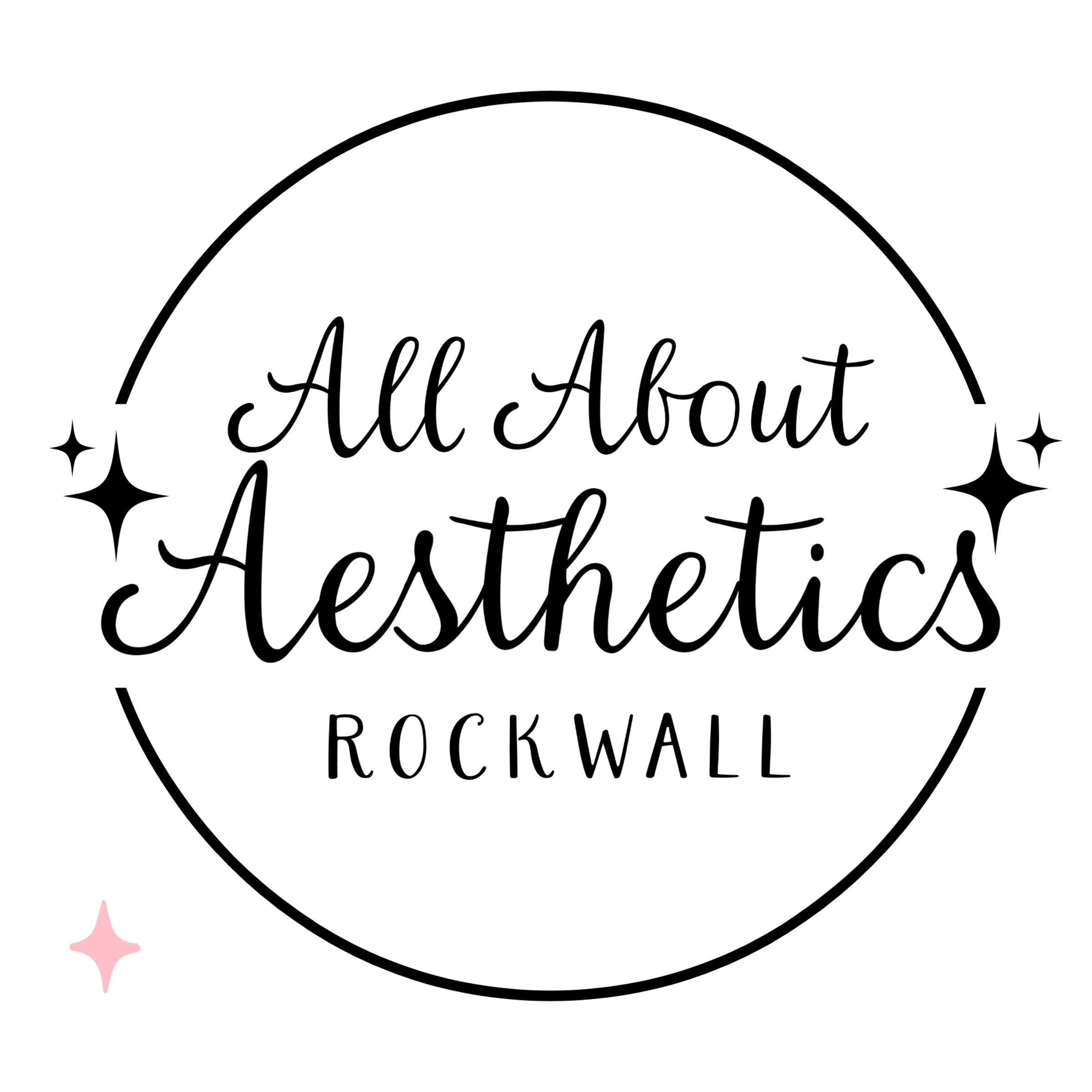 All About Aesthetics Rockwall