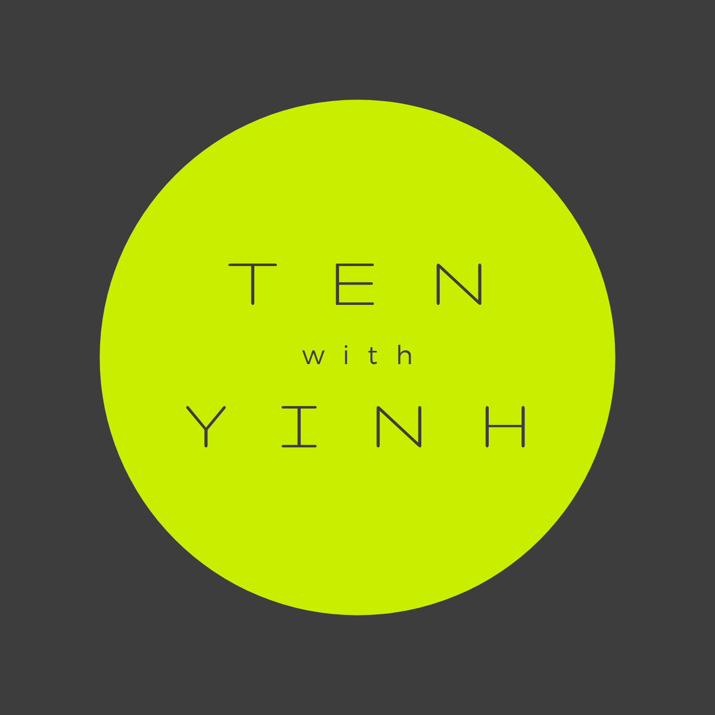 Ten with Yinh Enterprises