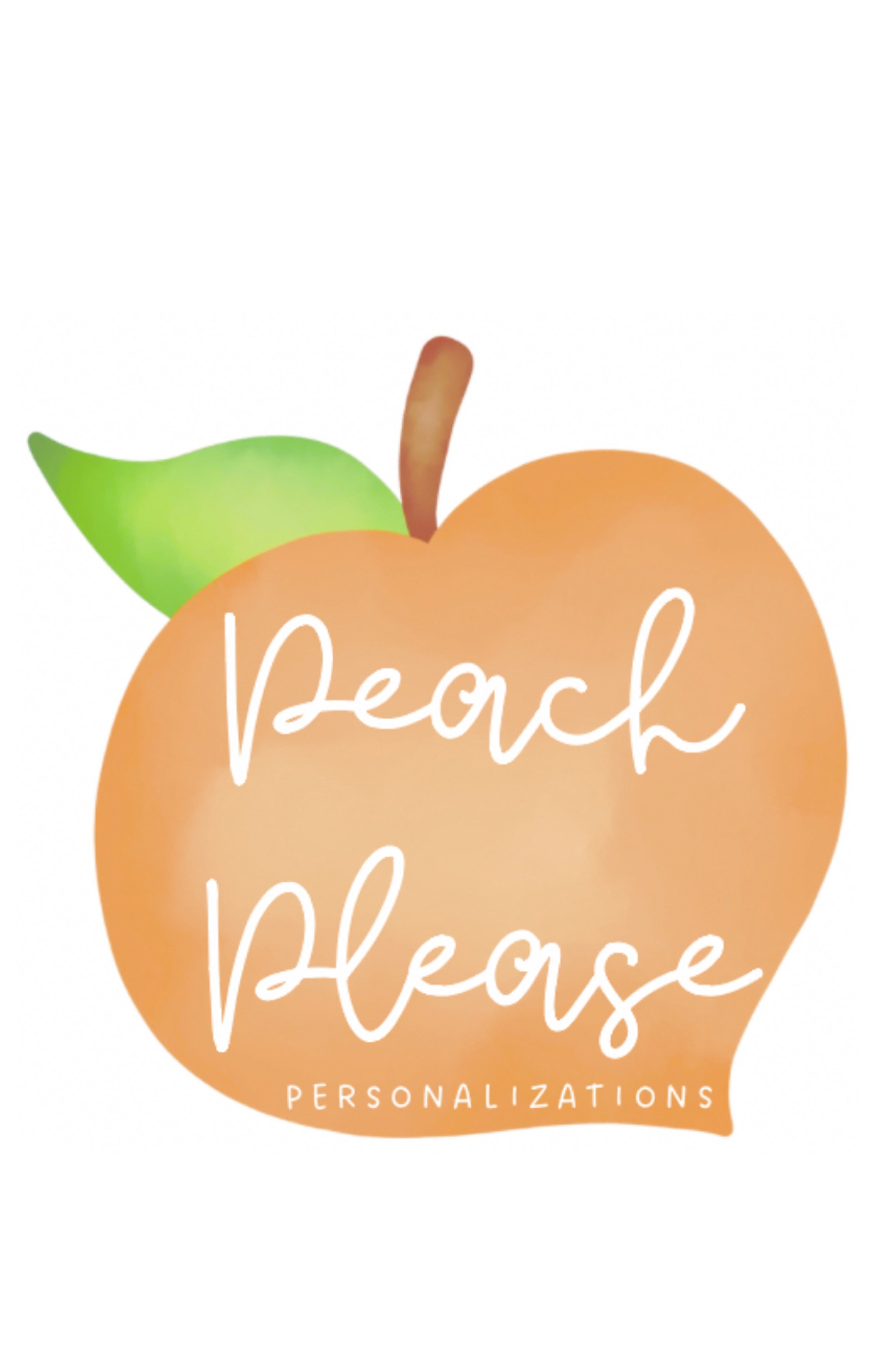 Peach Please Personalizations