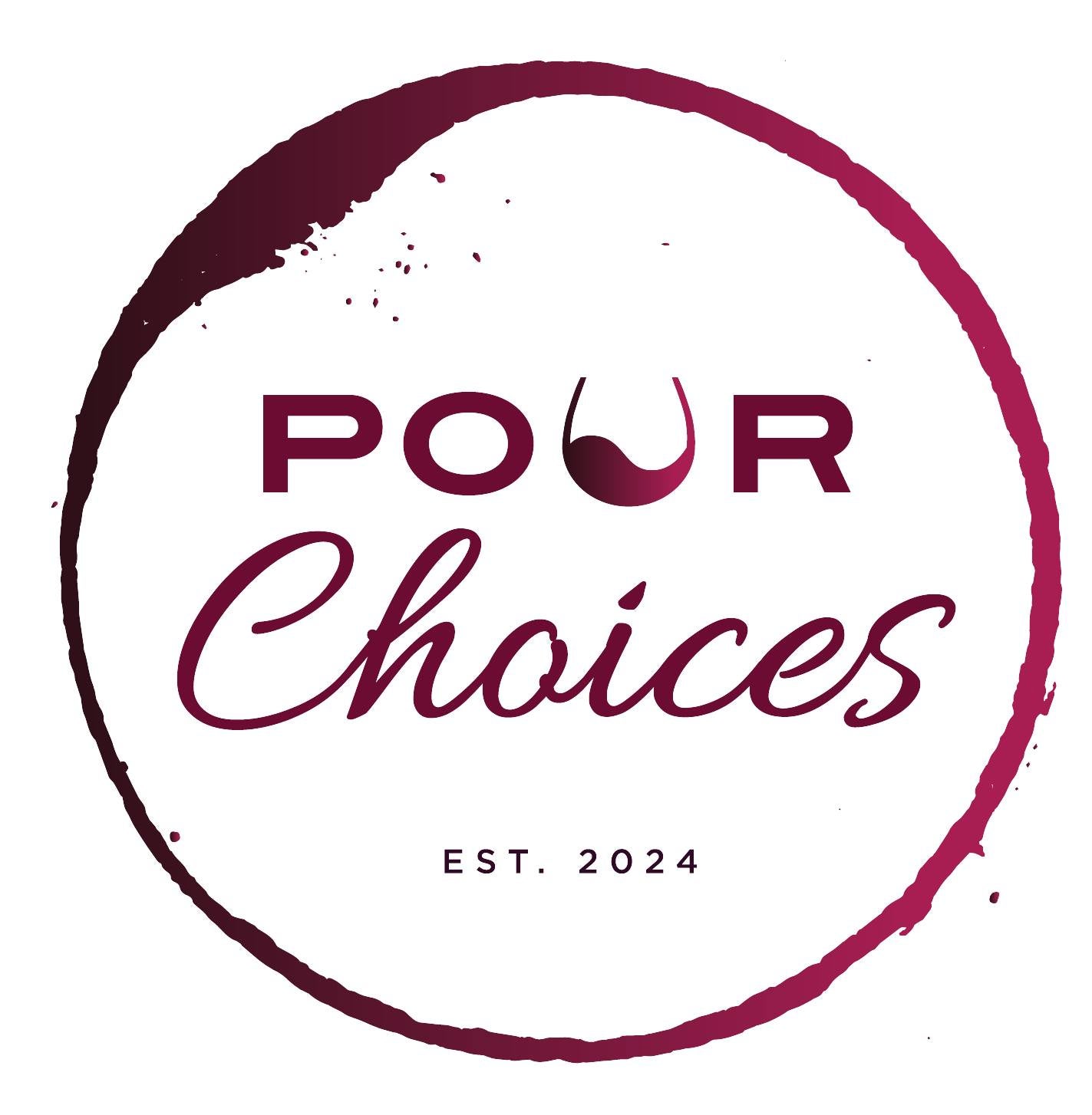 Pour Choices