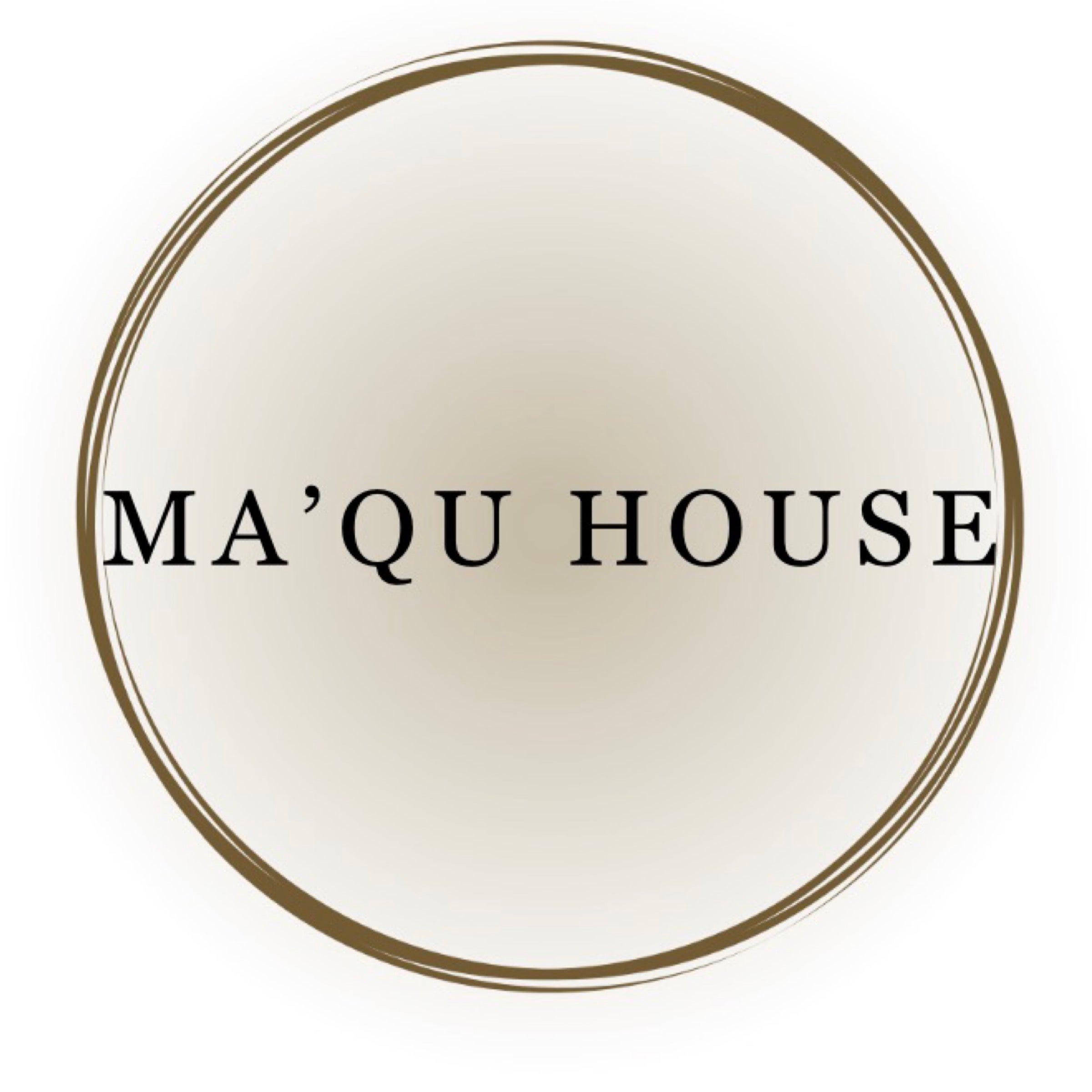 Ma’Qu House