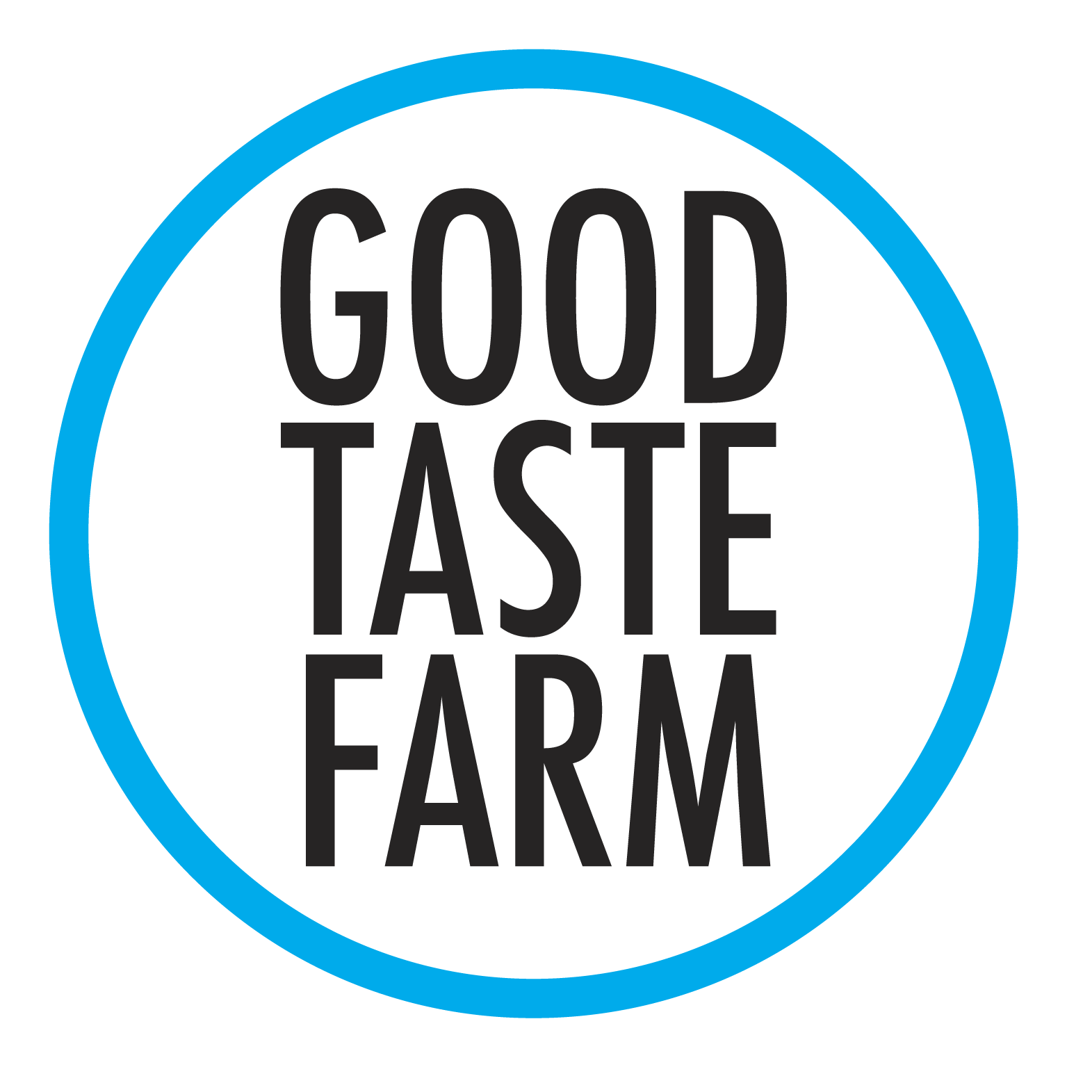 Good Taste Farm