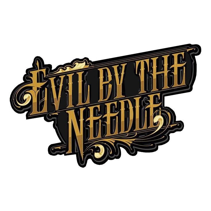 Evil by the Needle