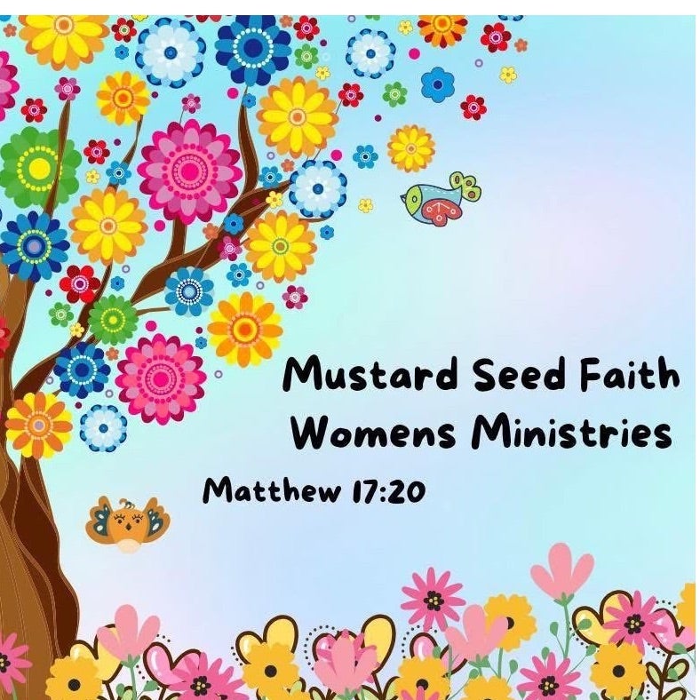 Mustard Seed Faith Women’s Ministries