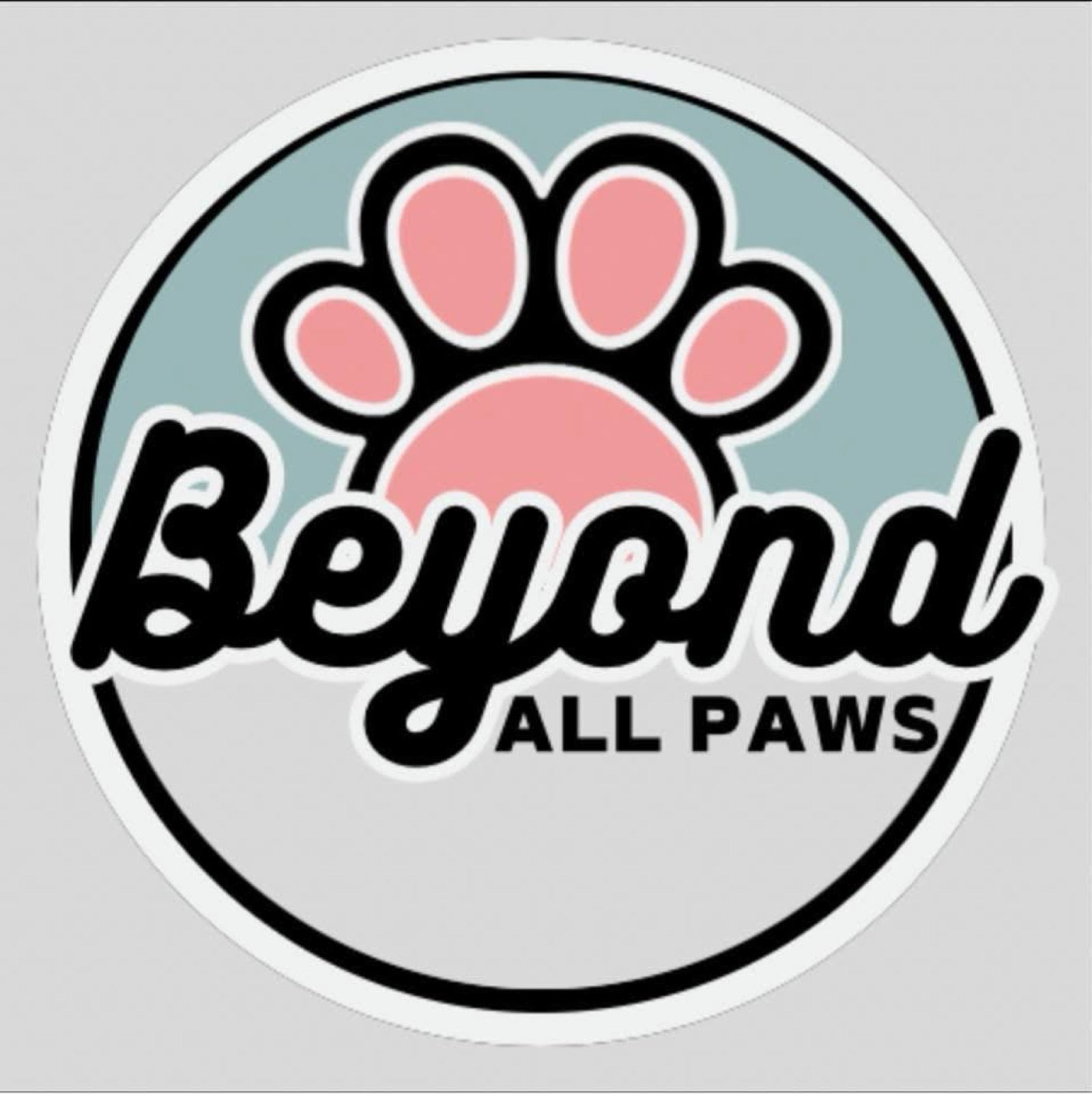Beyond All Paws