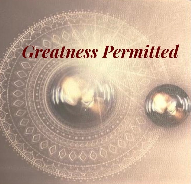 Greatness Permitted