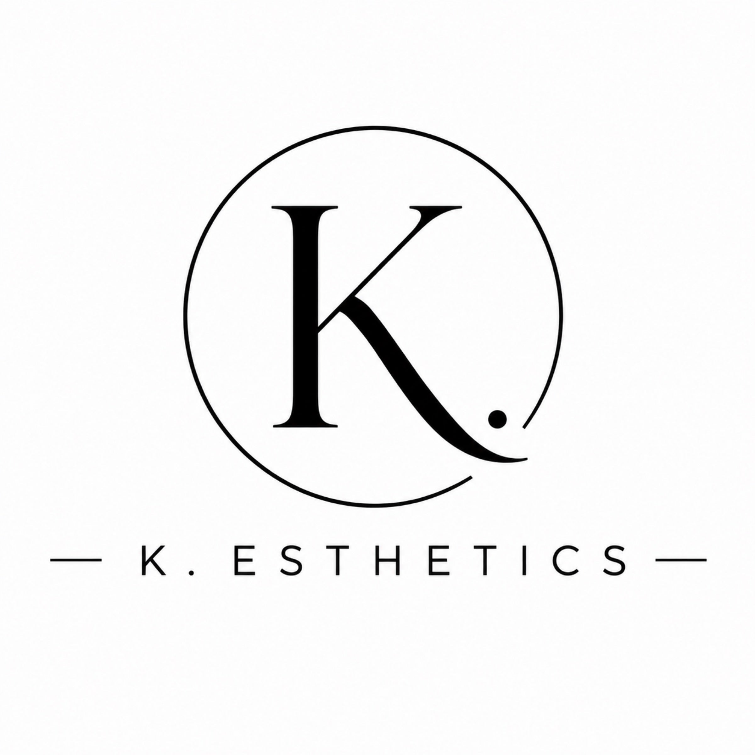 K. ESTHETICS