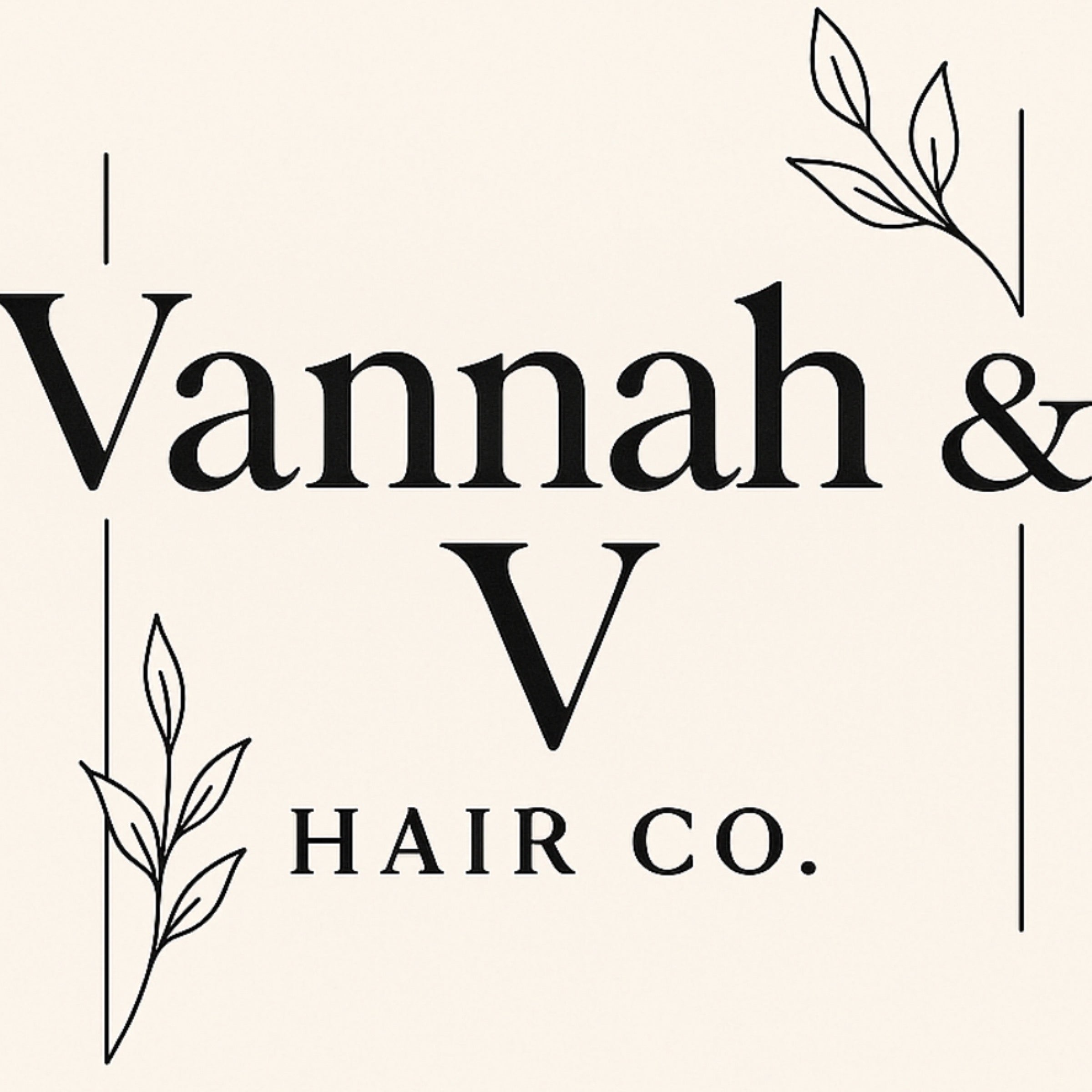 Vannah & V Hair Co.
