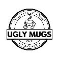 Ugly Mugs