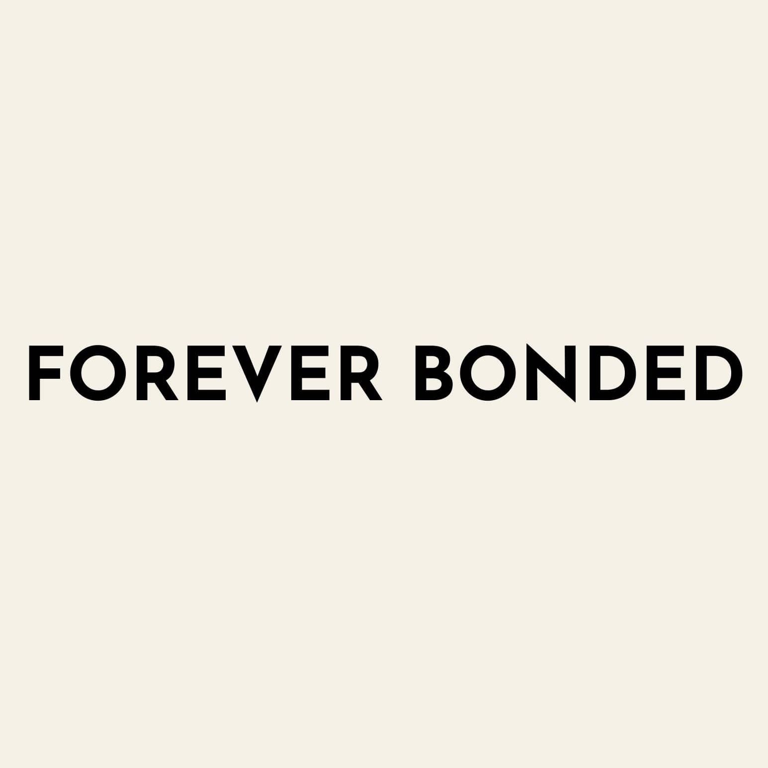 Forever Bonded