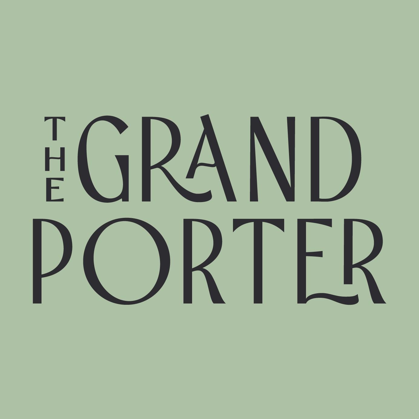 The Grand Porter