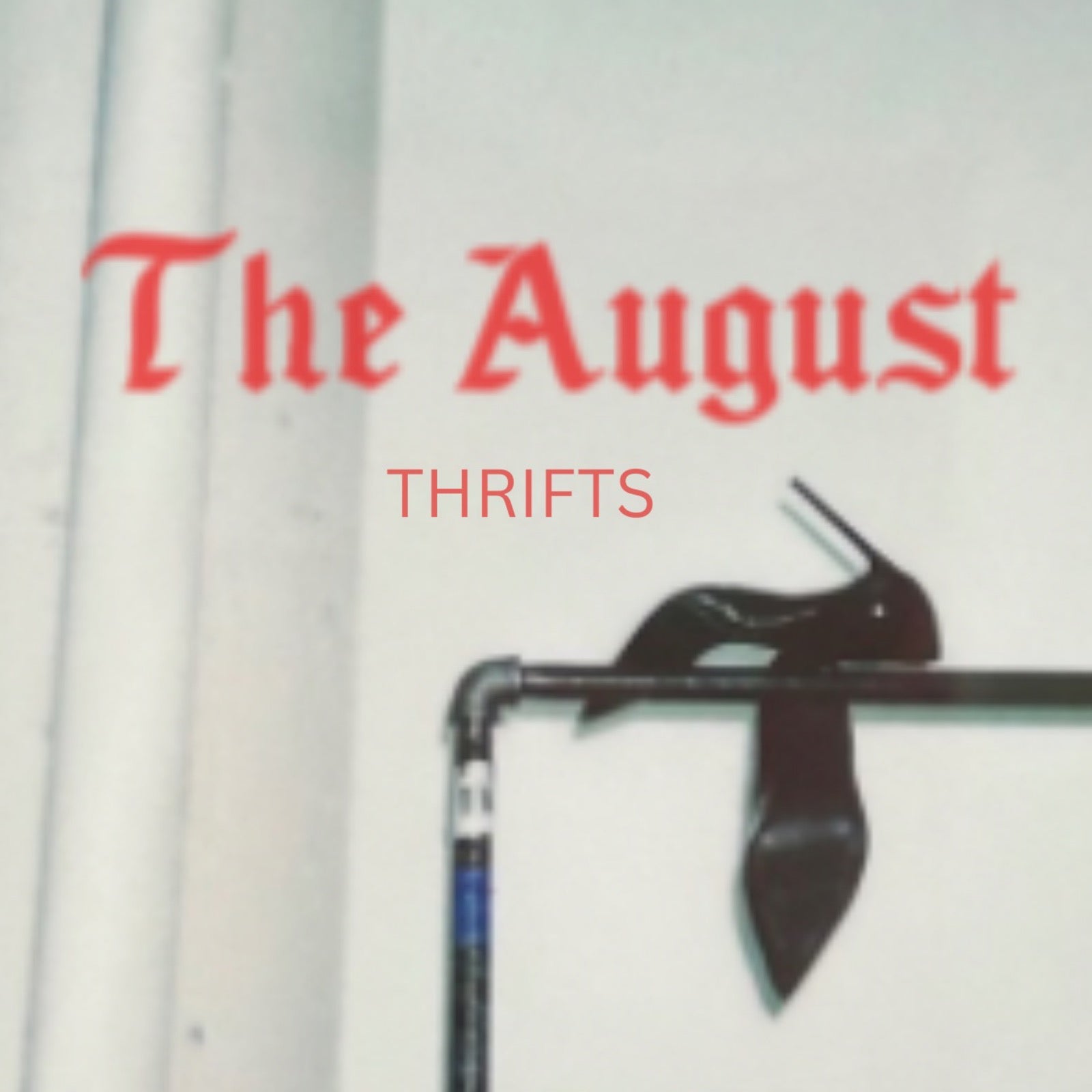 The August Thrifts