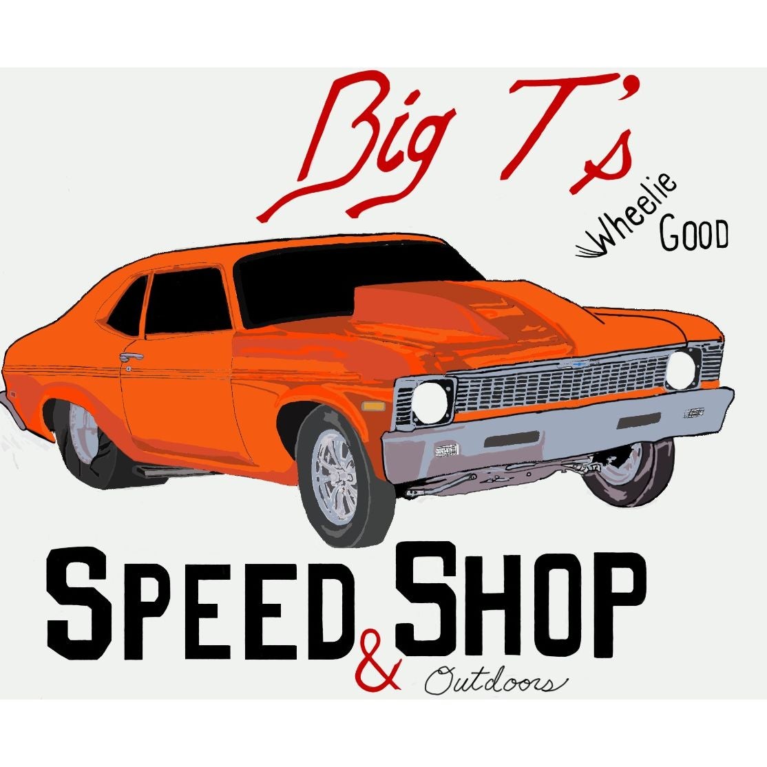 Big T’s Wheelie Good Speed Shop & Outdoors