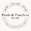 Posh & Poreless
