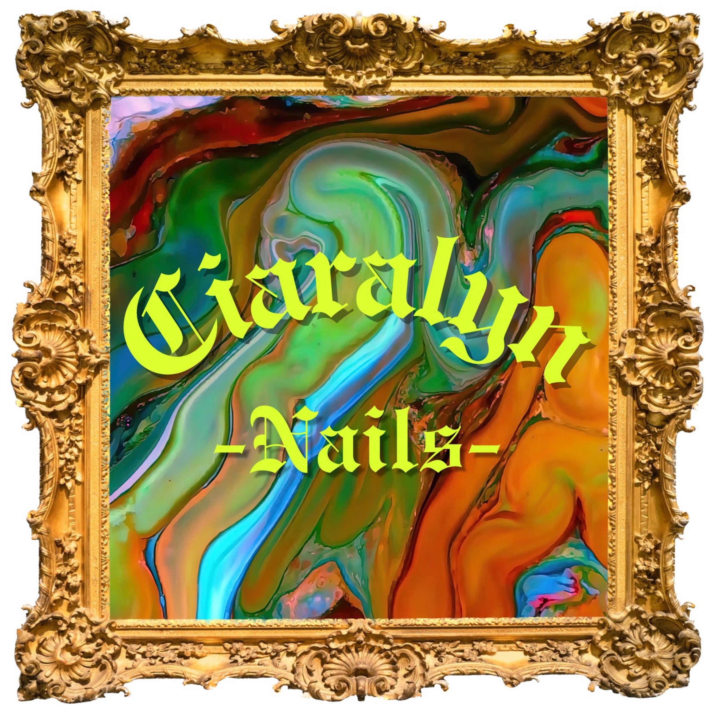 Ciaralyn Nails
