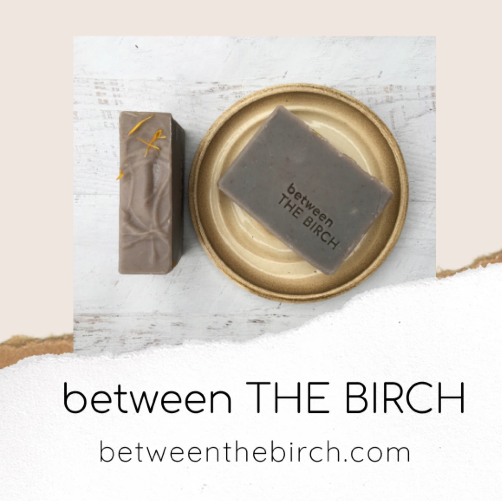 between THE BIRCH