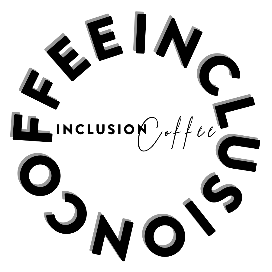 Inclusion Coffee