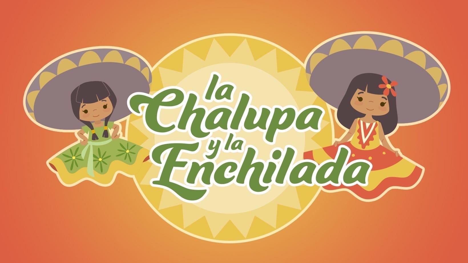 La Chalupa Y La Enchilada
