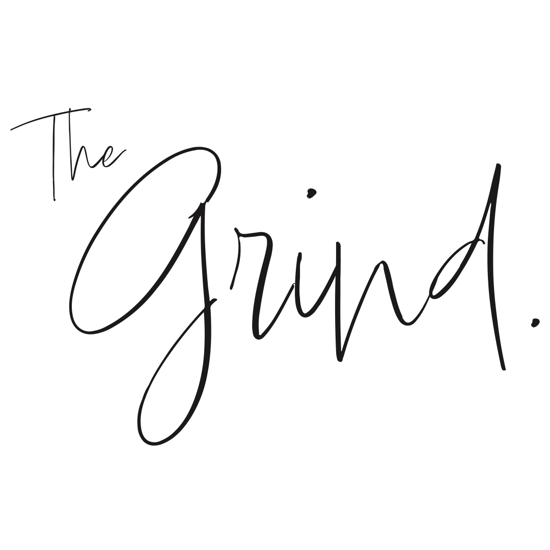 The Grind