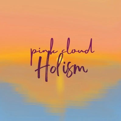 Pink Cloud Holism