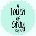 A Touch of Gray Designs