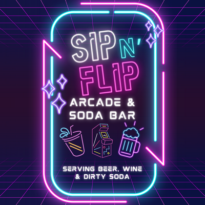 Sip n' Flip Arcade & Soda Bar