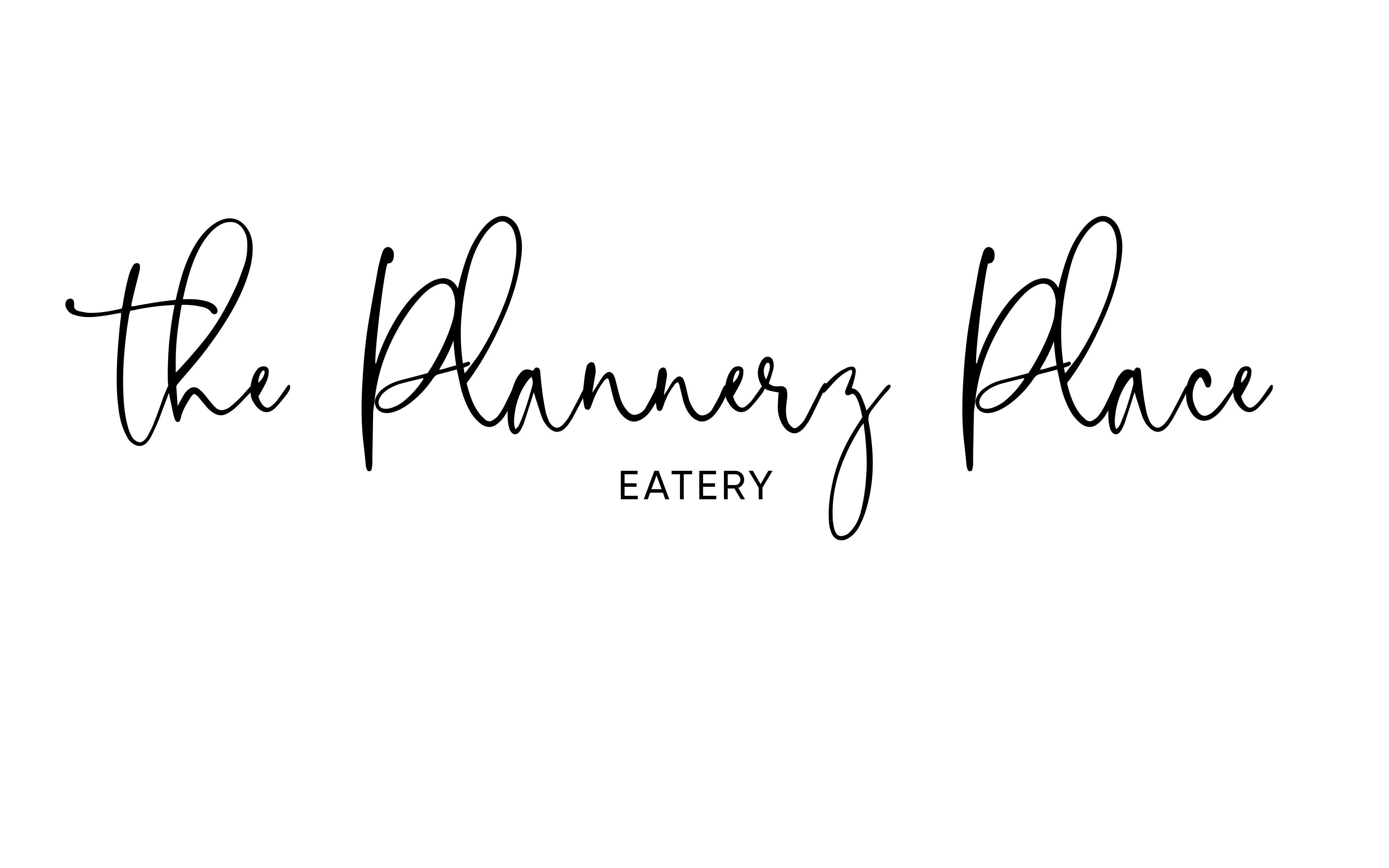 The Plannerz Place Eatery