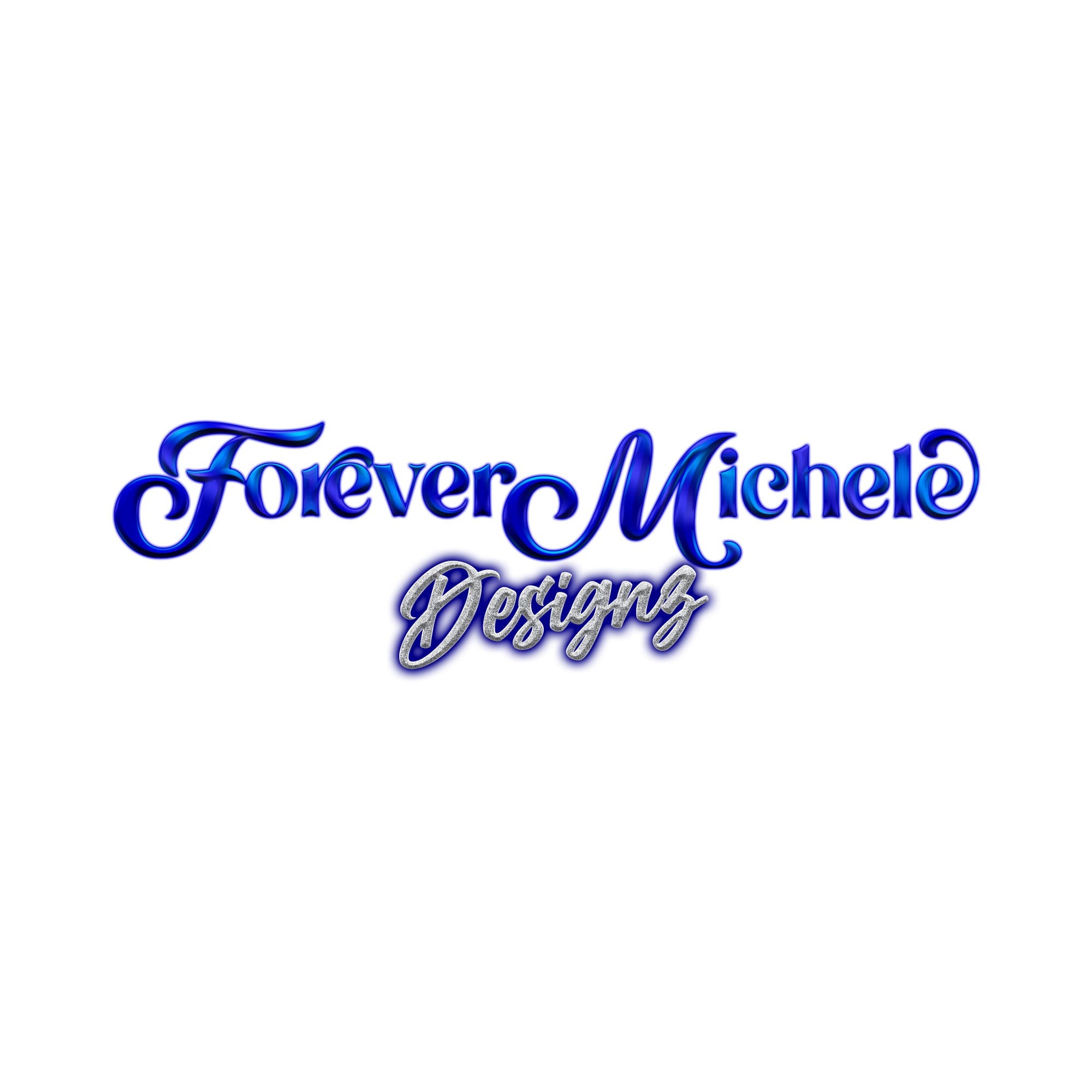 Forever Michele Designz