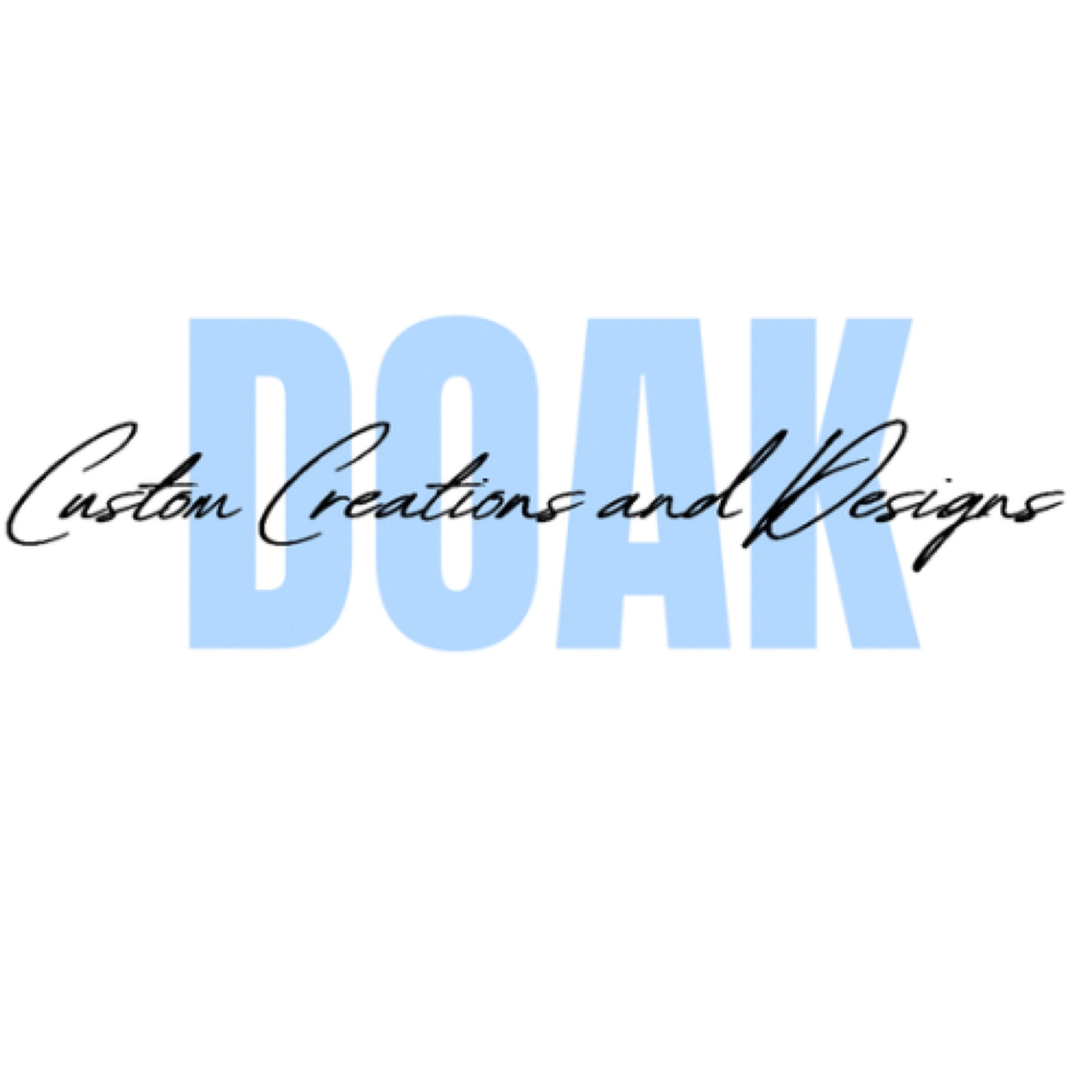 DOAK Custom Creations and Designs