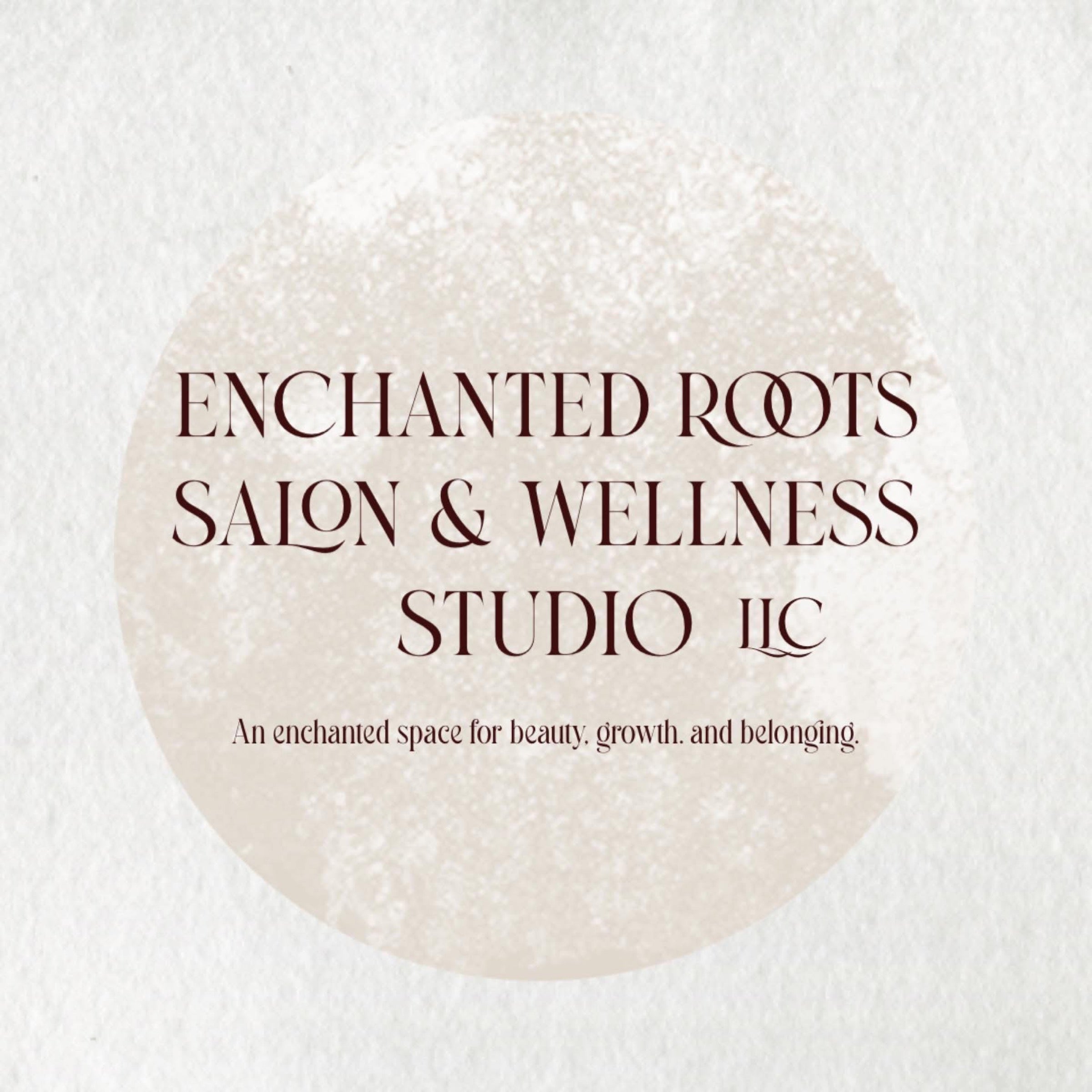 Enchanted Roots Salon & Wellness Studio