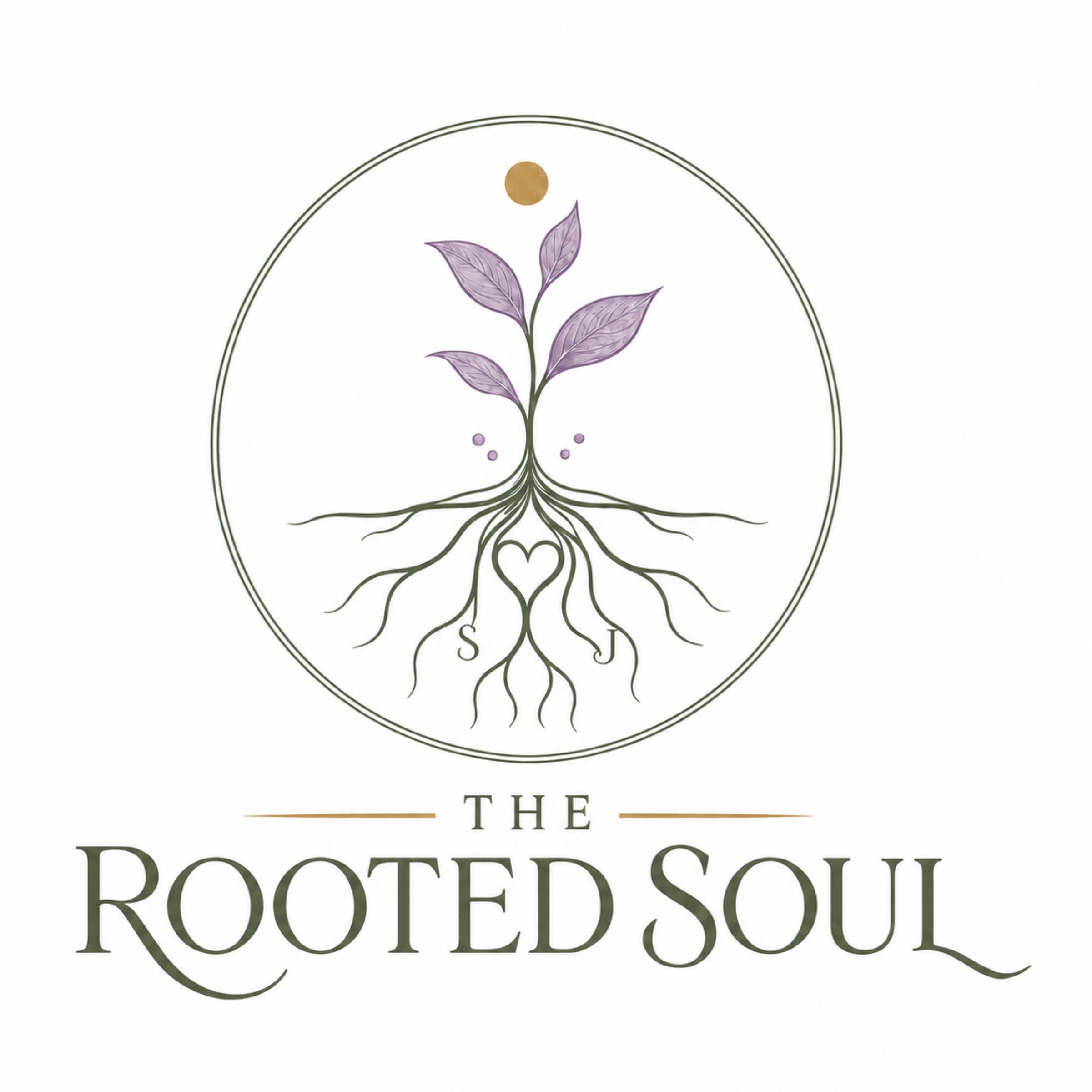 The Rooted Soul