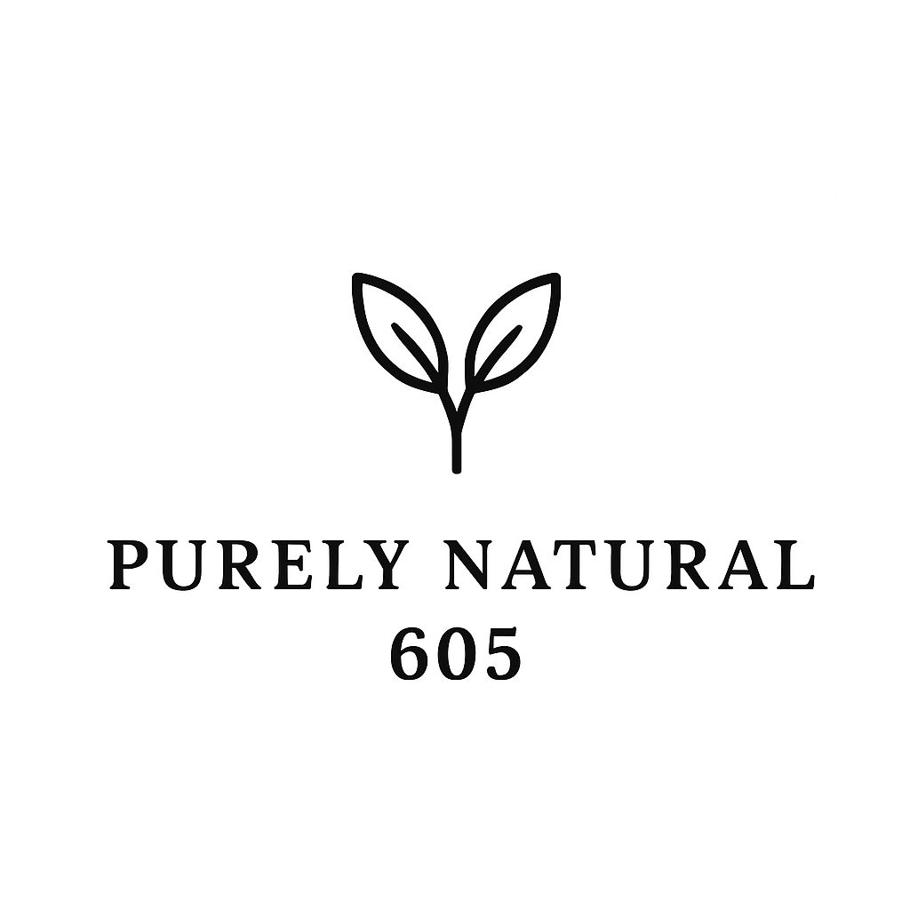 Purely Natural 605 LLC