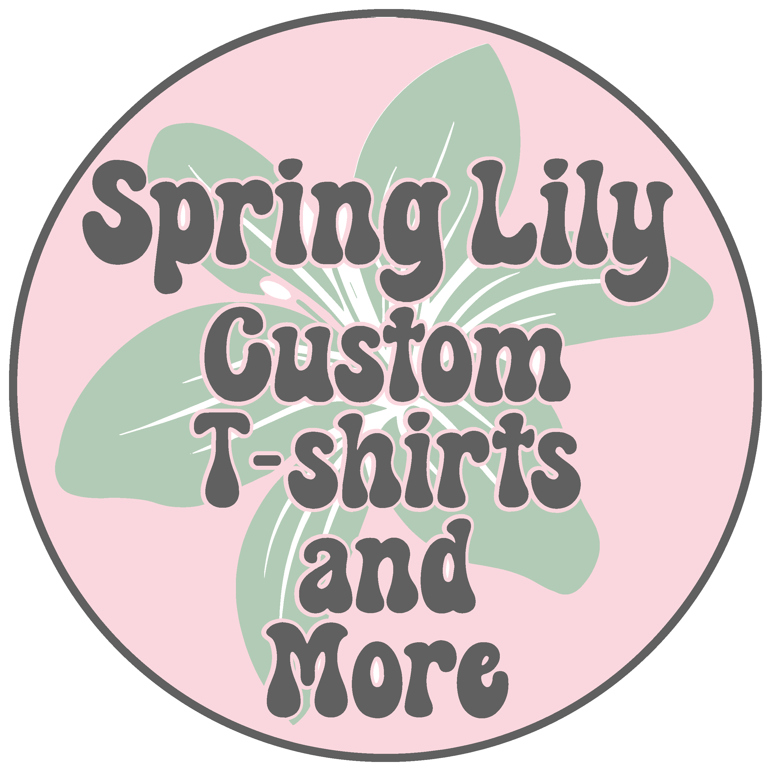 Spring Lily Custom T-shirts and More