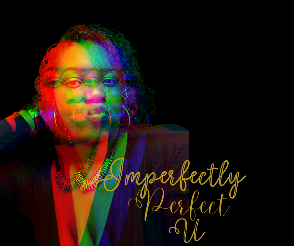 Imperfectly Perfect U