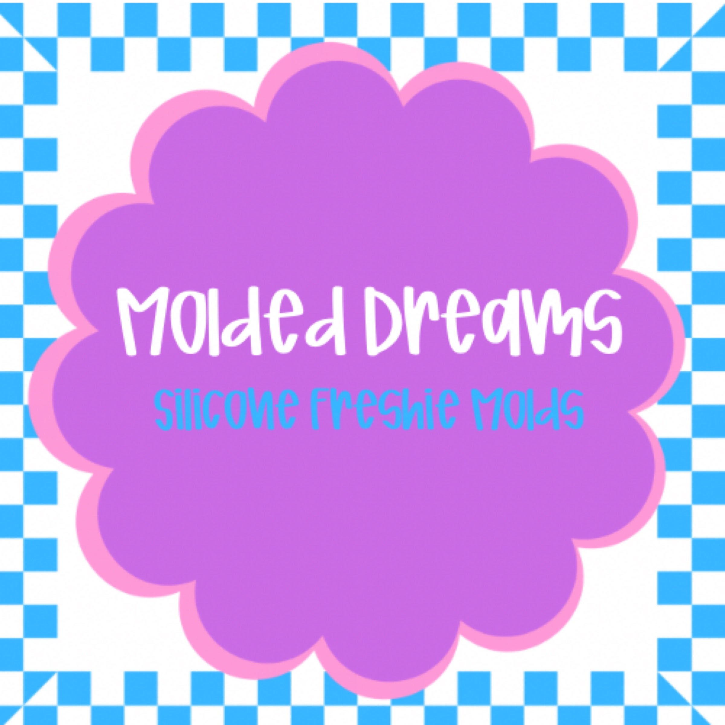 Molded Dreams