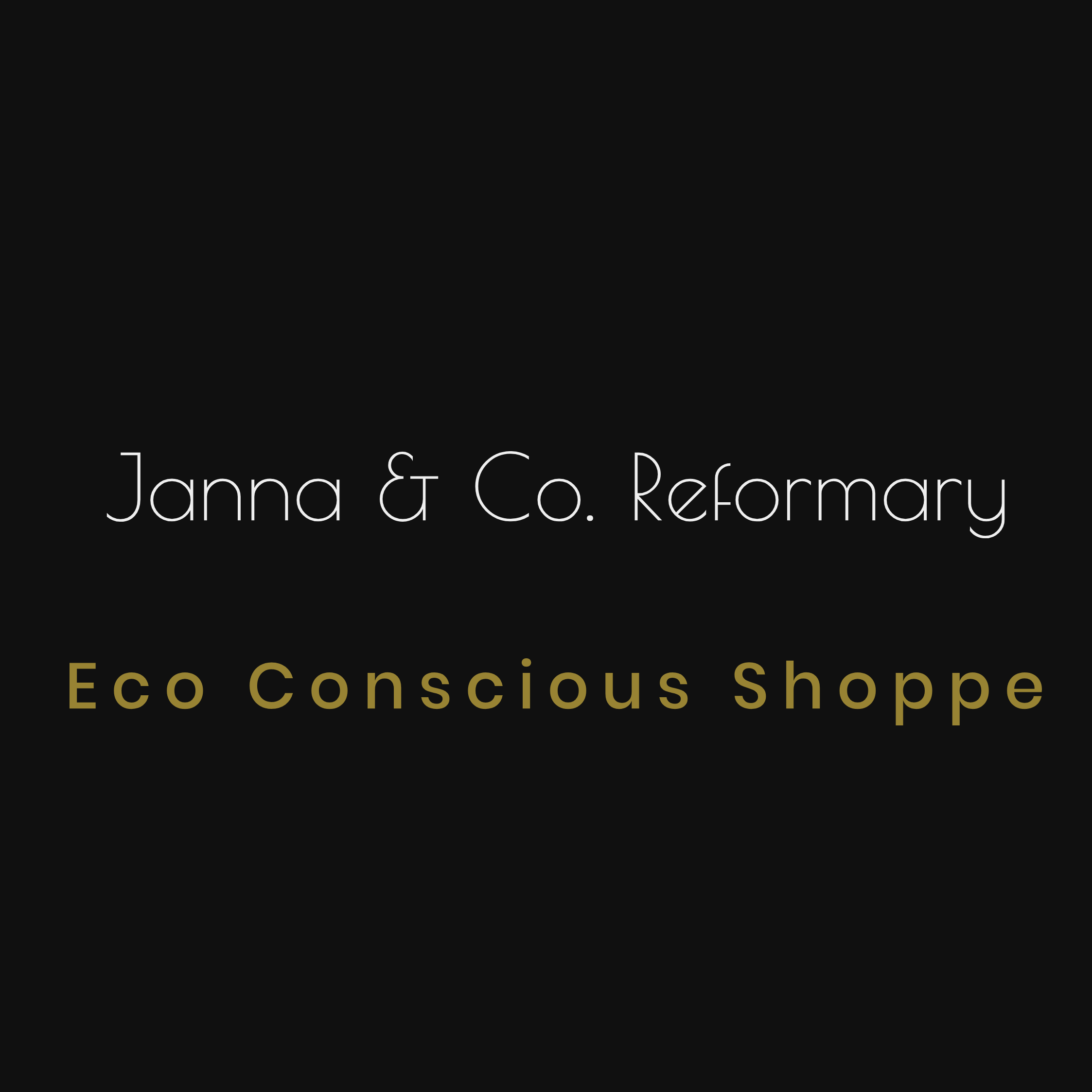 Janna & Co. Reformary