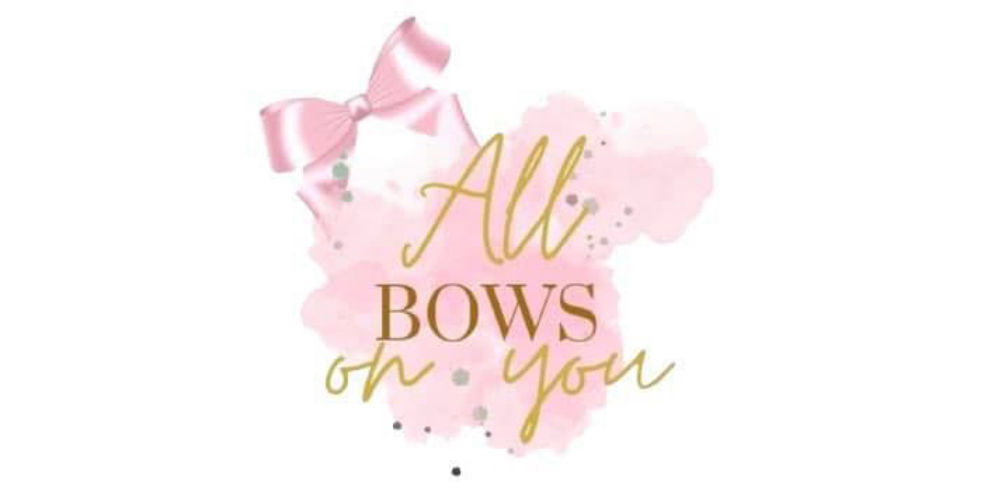 All Bows On You