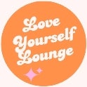Love Yourself Lounge