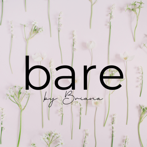 Bare by Briana