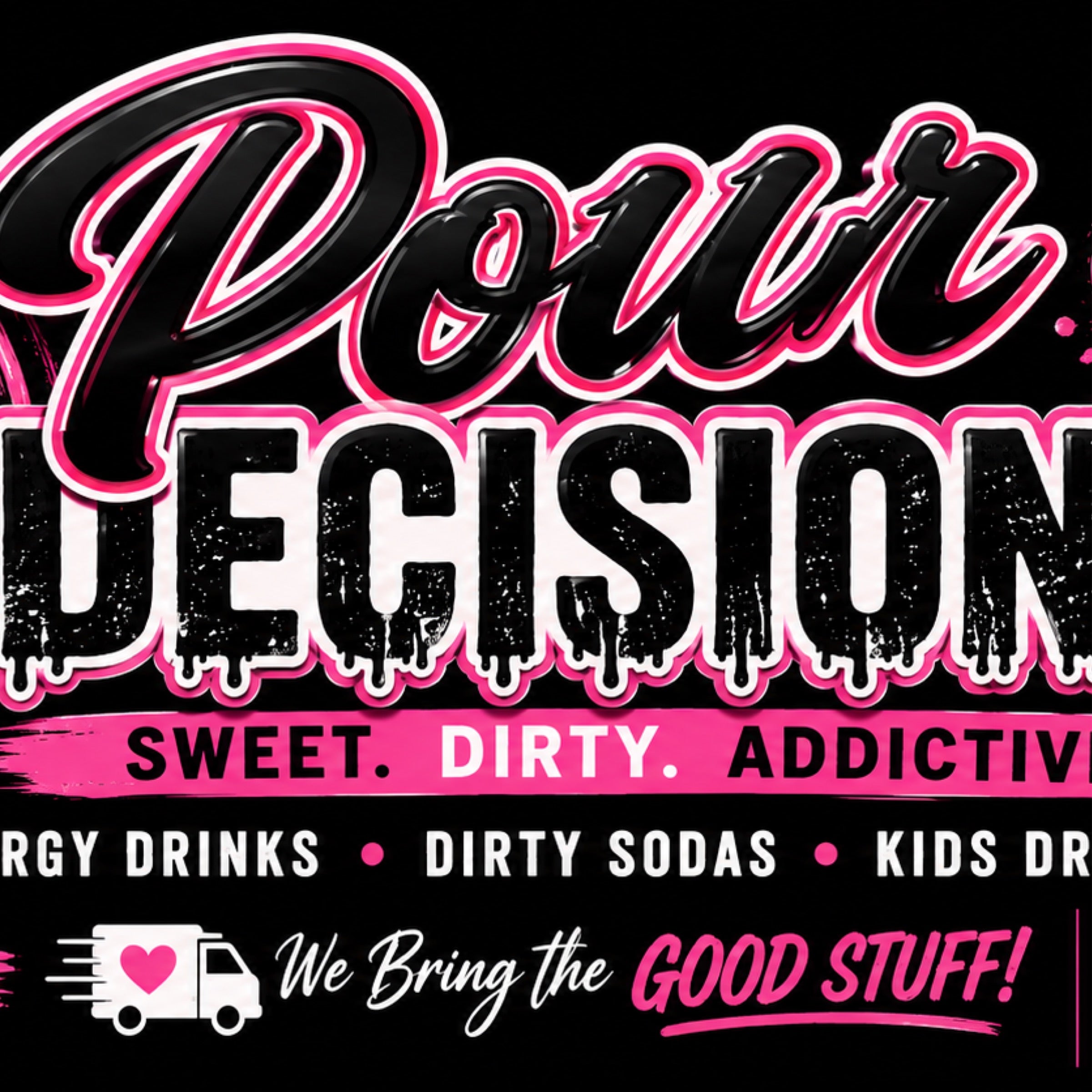 Pour Decisions