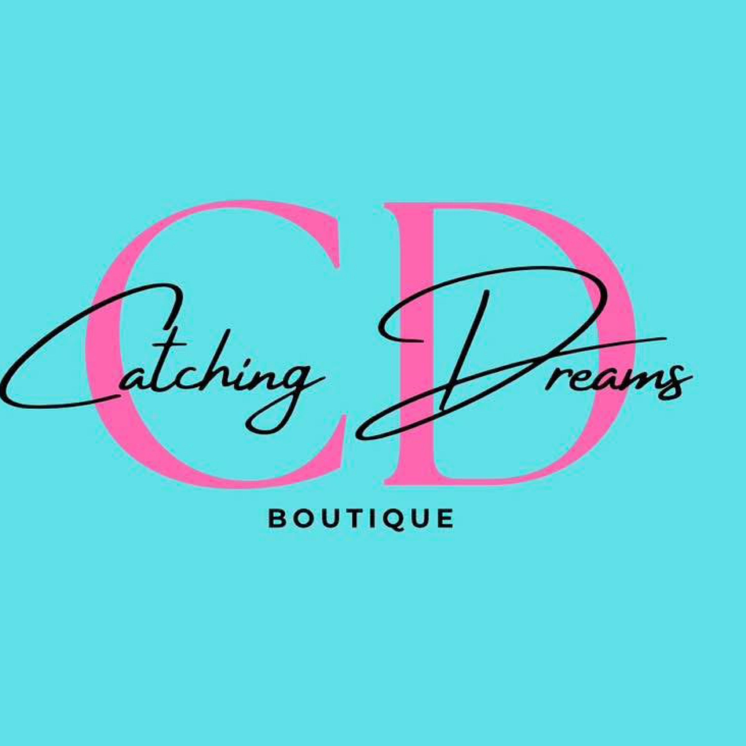 Catching Dreams