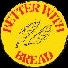Better With Bread, LLC