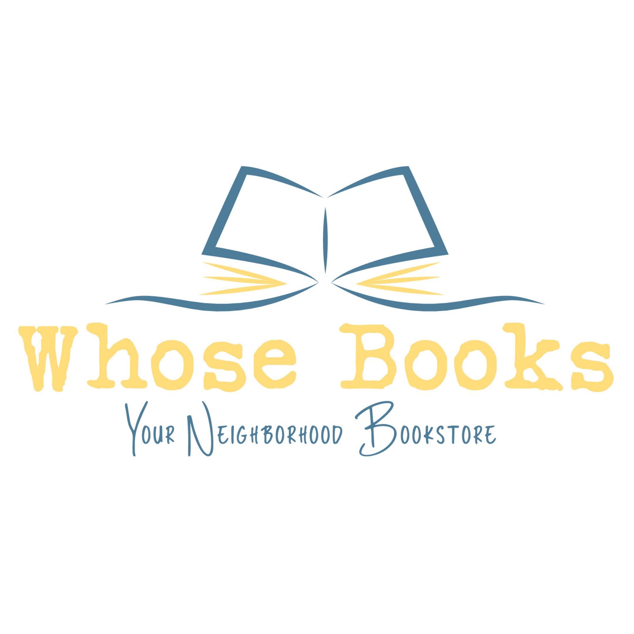 Whose Books, Neighborhood Bookstore