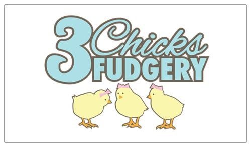 3 Chicks Fudgery